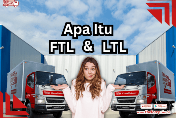 Apa itu FTL dan LTL