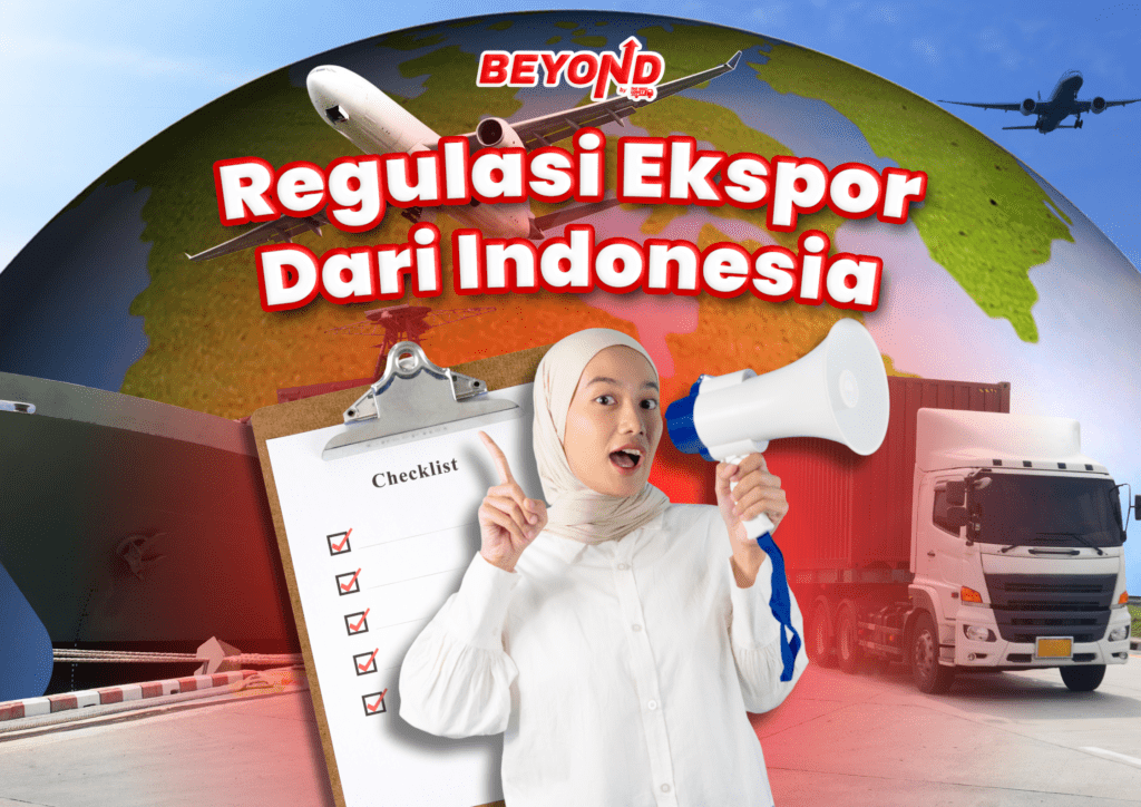 Regulasi Ekspor dari Indonesia